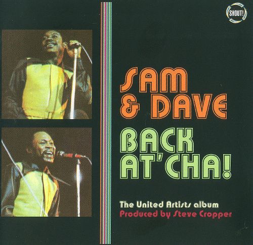 Sam &amp; Dave_Back at 'Cha