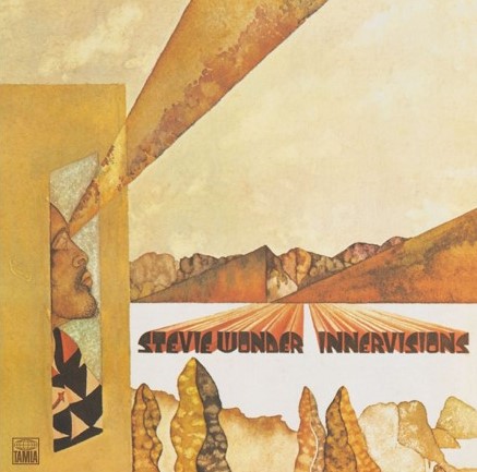 What I’ve Been Listening to: Stevie Wonder/Innervisions