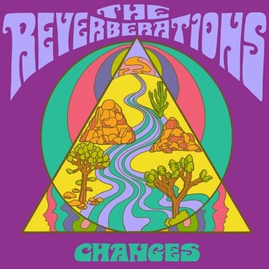 What I’ve Been Listening to: The Reverberations/Changes