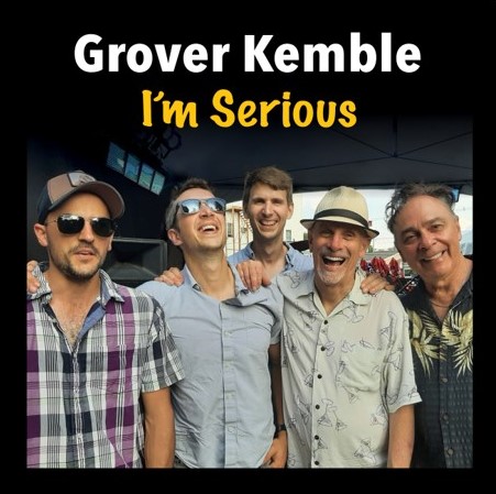 Versatile Jazz Artist Grover Kemble Returns to R&B and Pop Rock Roots on New Album